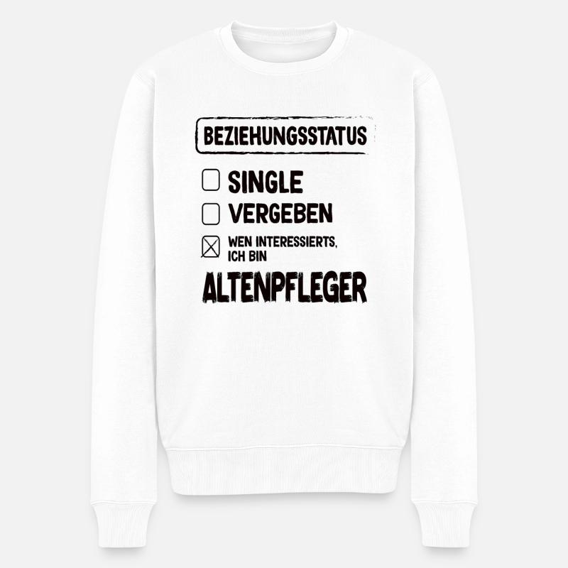 Altenpfleger Beziehungsstatus Altenpfleger - Männer Premium Bio Pullover - Weiß