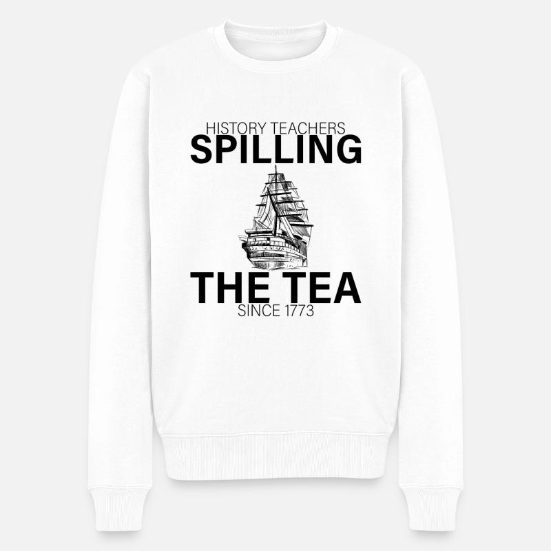 History Teachers Spilling The Tea Since 1773 4 - Männer Premium Bio Pullover - Weiß