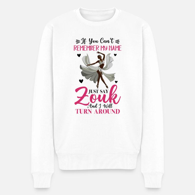Witziger Zouk Tänzer Spruch - Männer Premium Bio Pullover - Weiß