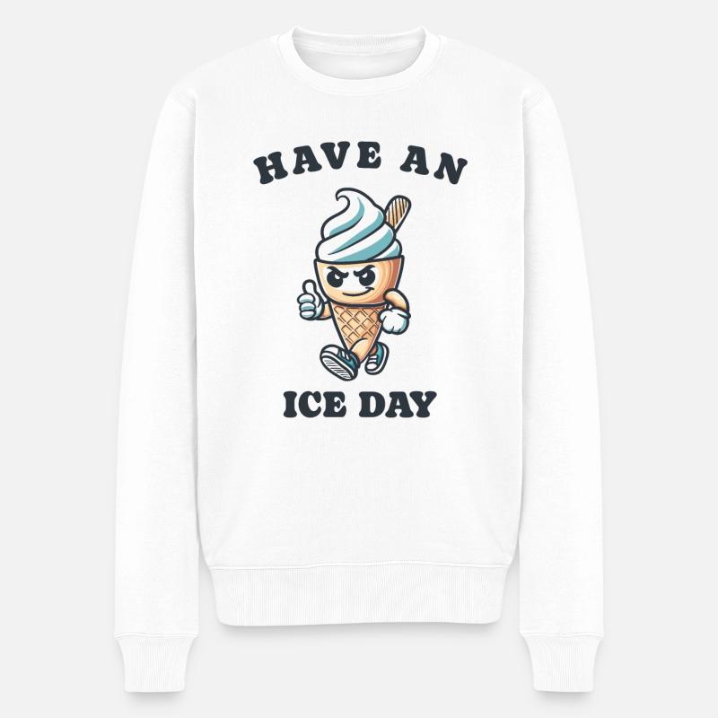 Have an nice day - Männer Premium Bio Pullover - Weiß