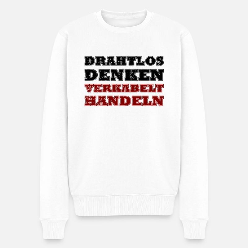 Drahtlos Denken, Verkabelt Handeln - Männer Premium Bio Pullover - Weiß