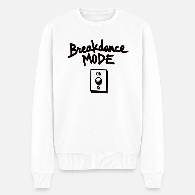 Breakdance Mode On Breakdance Breakdancing - Men's Premium Organic Jumper - white