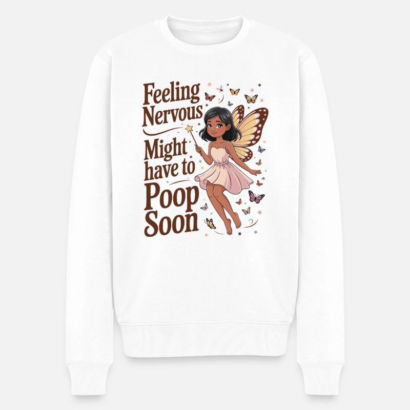 se sentir nerveux fée papillon humour caca bientôt - Pull Premium bio Homme - blanc
