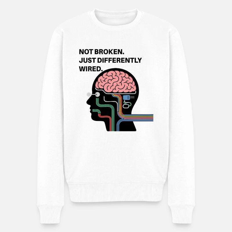 Nicht kaputt – nur anders verdrahtet - Männer Premium Bio Pullover - Weiß
