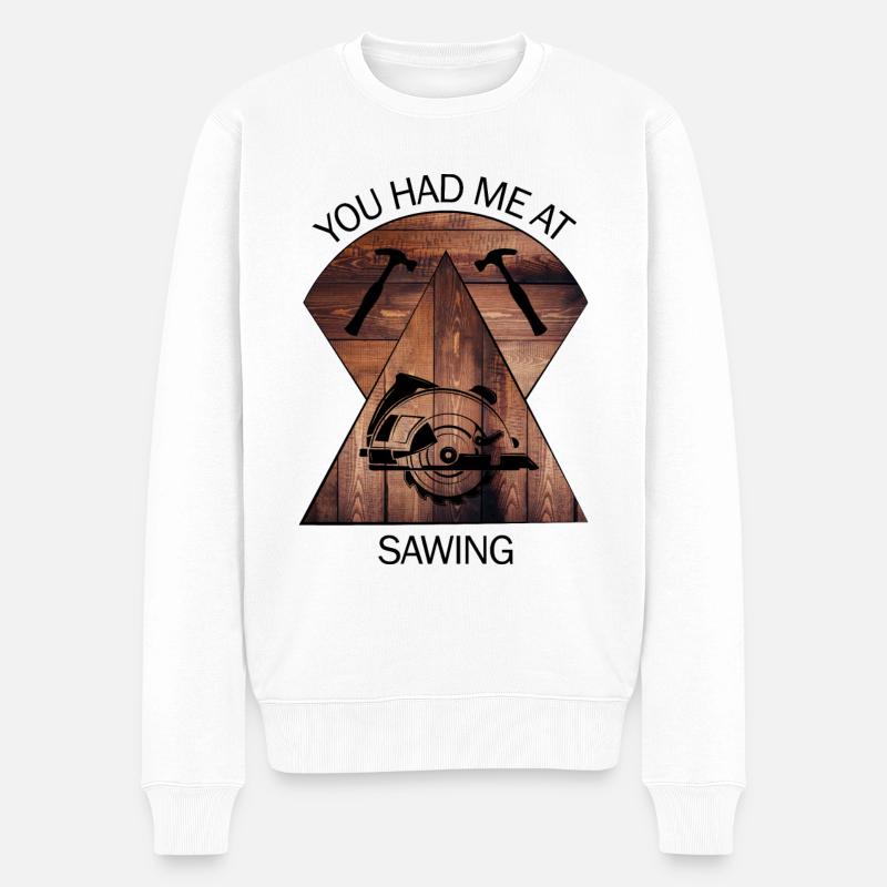 Tømrer, tømrer, tømrer, tømrer, håndværker, træ - Økologisk premium-sweatshirt til mænd - hvid