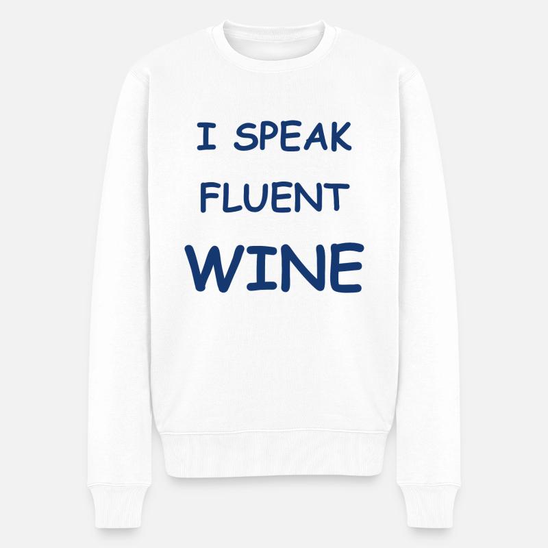 I speak fluent wine - Pull Premium bio Homme - blanc