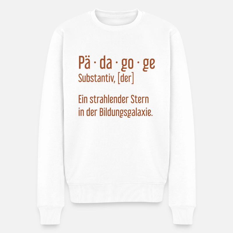 Pädagoge Pädagogen Schule Lehrer Unterricht - Männer Premium Bio Pullover - Weiß