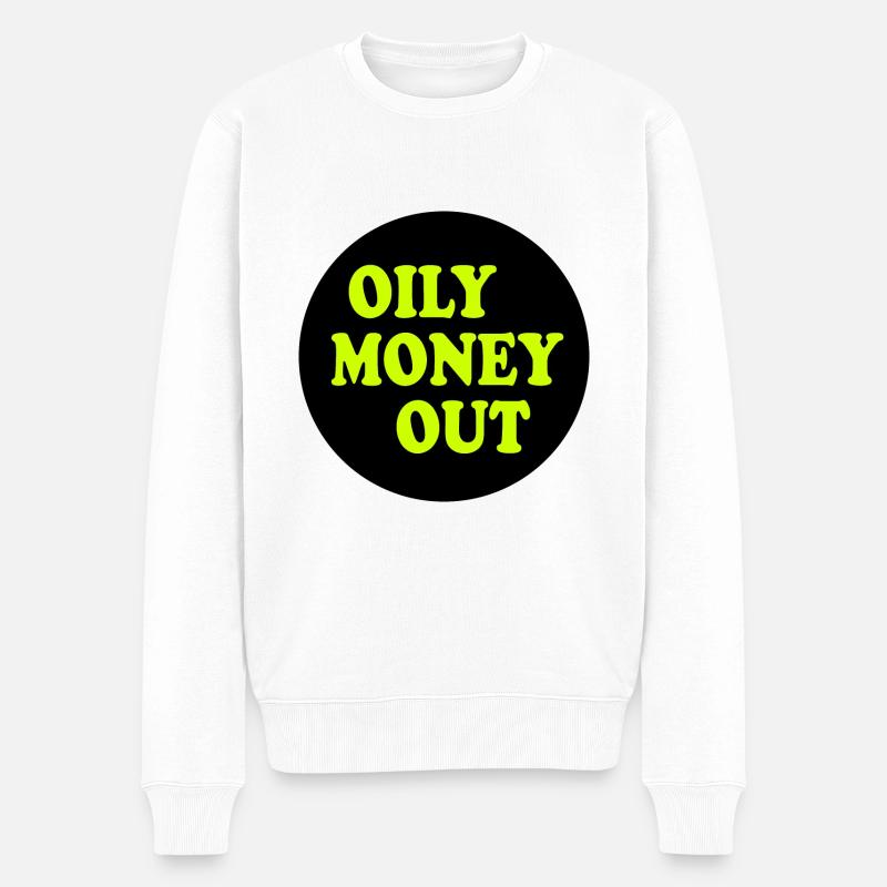 Only money out - Männer Premium Bio Pullover - Weiß