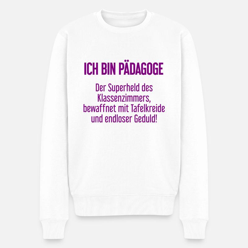 Pädagoge - Der Superheld des Klassenzimmers! - Männer Premium Bio Pullover - Weiß