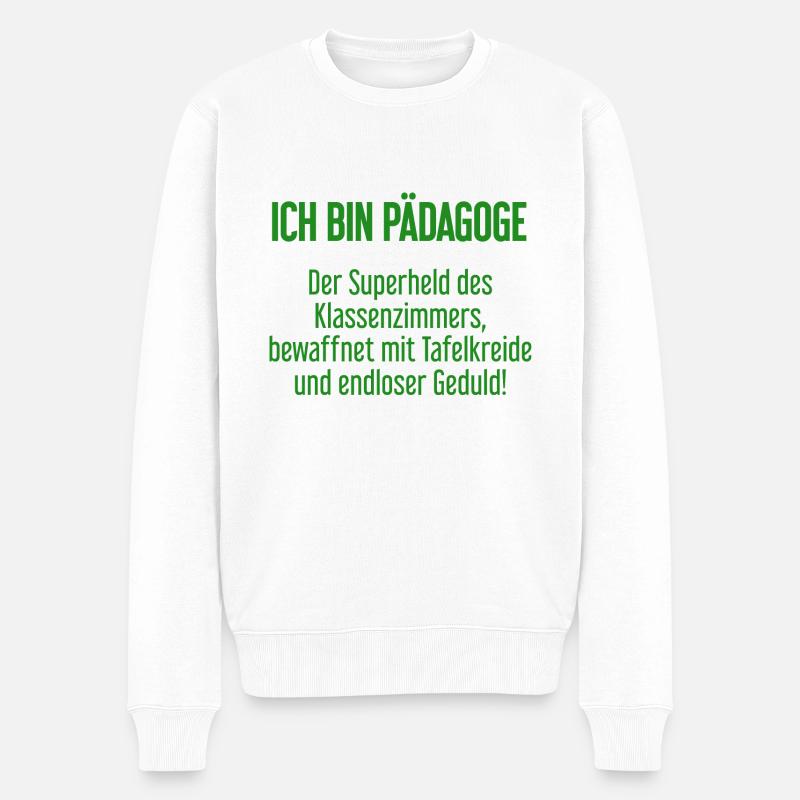 Pädagoge - Der Superheld des Klassenzimmers! - Männer Premium Bio Pullover - Weiß