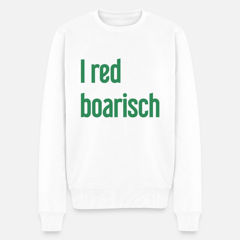 I red boarisch - Männer Premium Bio Pullover - Weiß