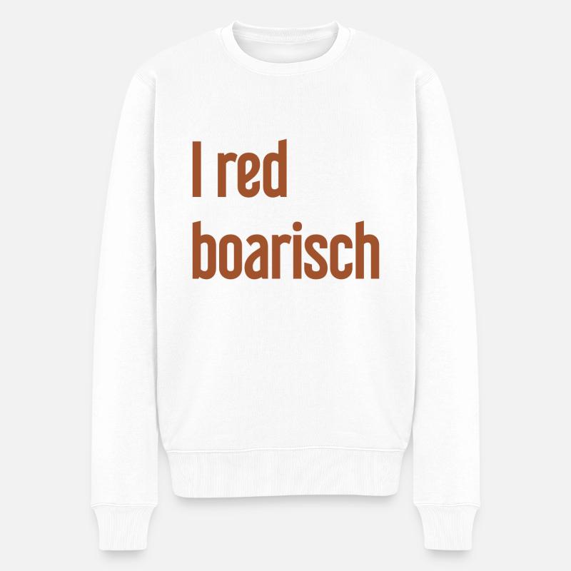I red boarisch - Männer Premium Bio Pullover - Weiß