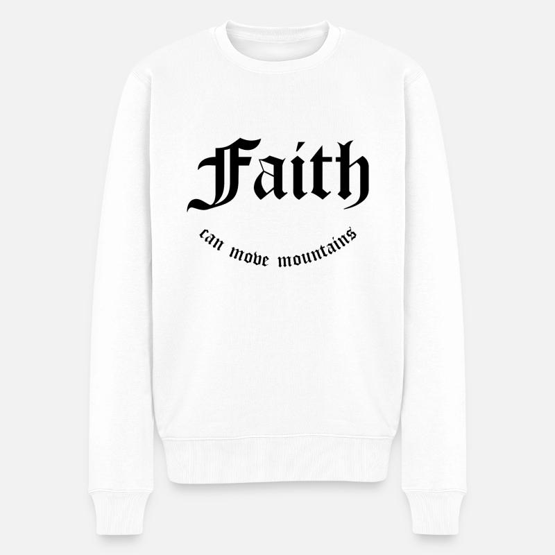 Faith can move mountains - Männer Premium Bio Pullover - Weiß