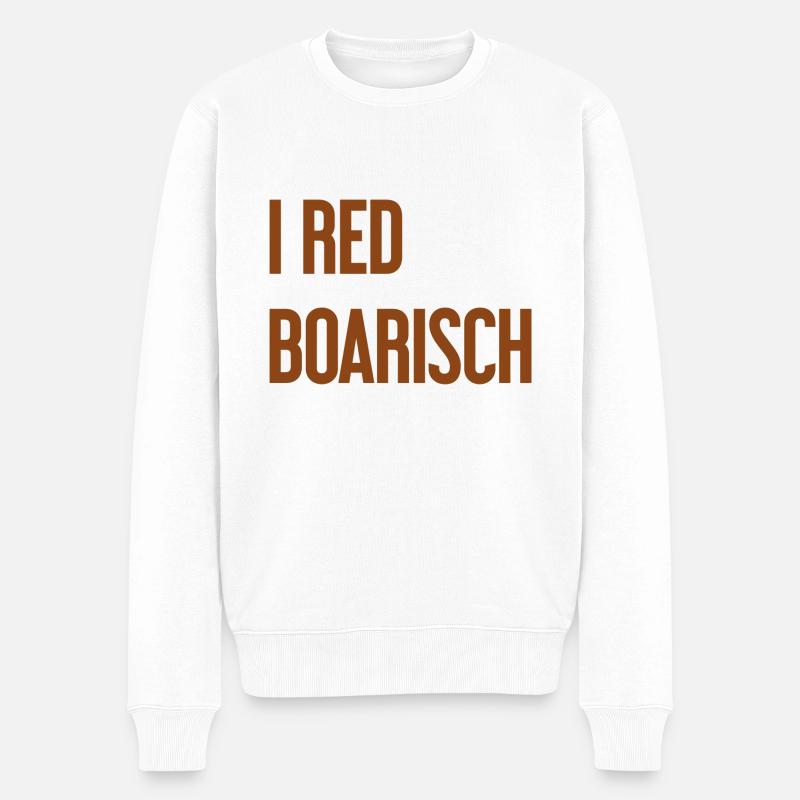 I red boarisch - Männer Premium Bio Pullover - Weiß