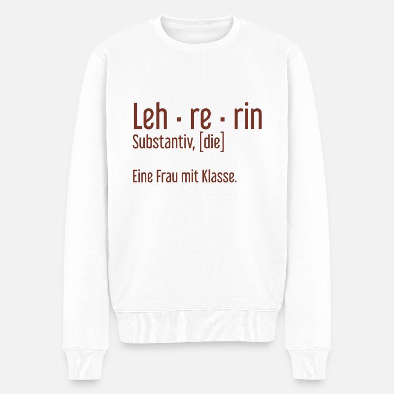 Lehrerin Lehrerinnen Schule Pädagogin Unterricht - Männer Premium Bio Pullover - Weiß