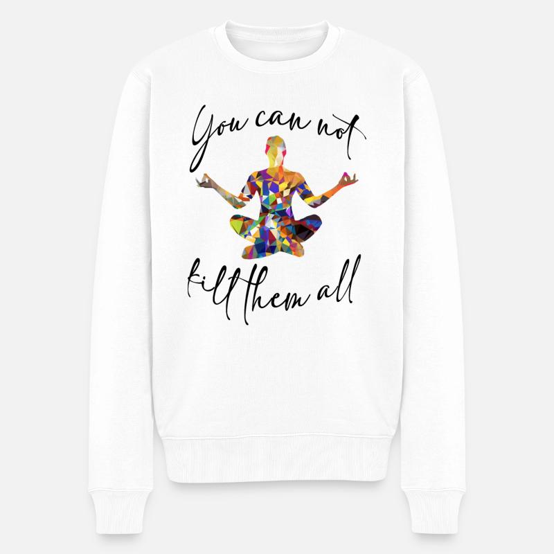 "you can not kill them all" - Männer Premium Bio Pullover - Weiß