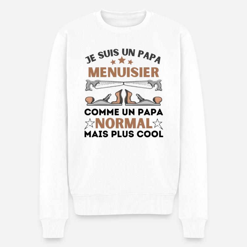 JE SUIS UN PAPA MENUISIER - Pull Premium bio Homme - blanc