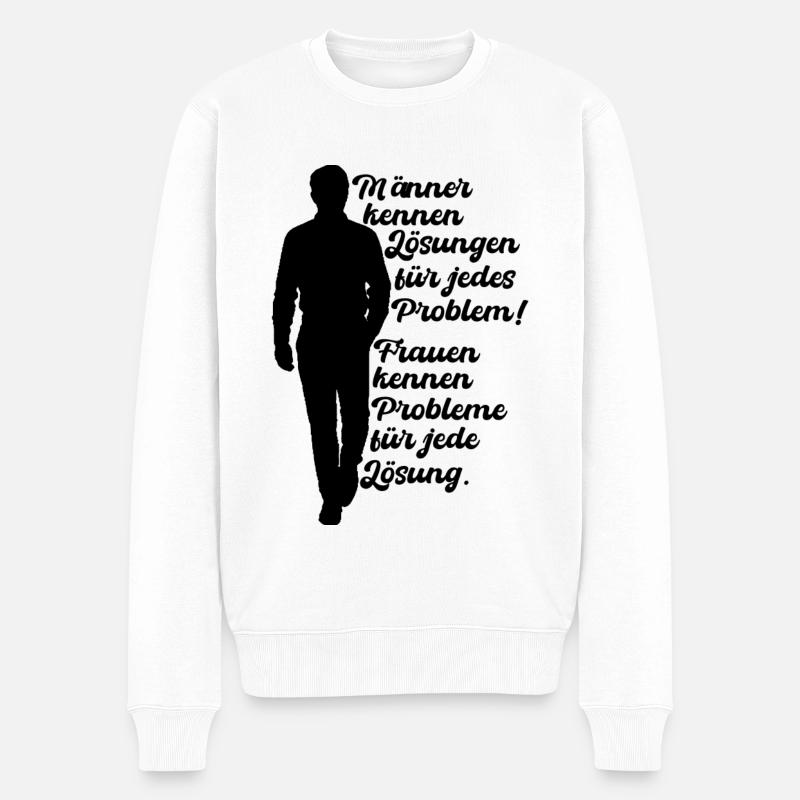 Männer kennen Lösungen für jedes Problem - Männer Premium Bio Pullover - Weiß