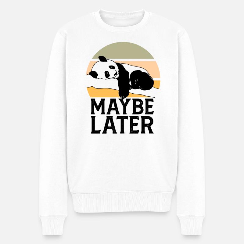 Sarcastic Lazy Maybe Later Panda Face - Men's Premium Organic Jumper - white