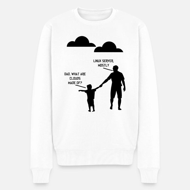 Dad What Are Clouds Made Of, Linux Servers Mostly3 - Pull Premium bio Homme - blanc