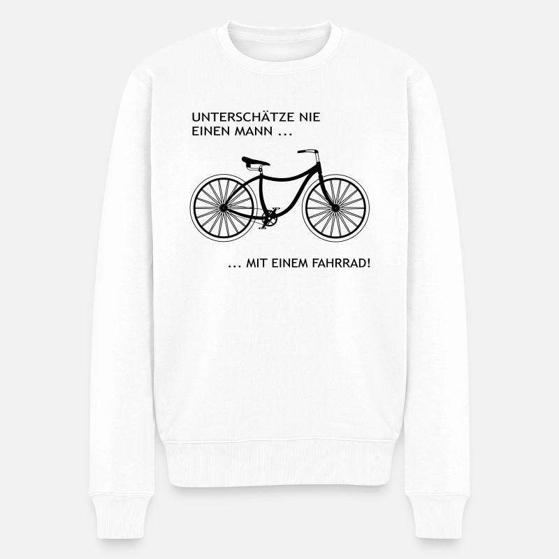 Unterschätze nie einen Mann ... mit einem Fahrrad. - Männer Premium Bio Pullover - Weiß