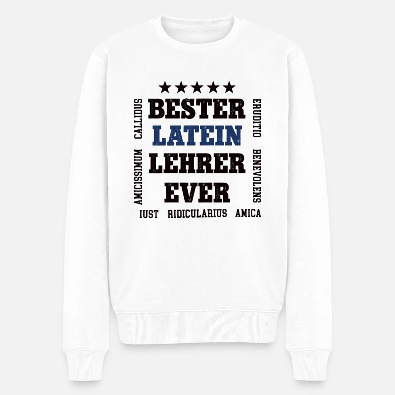 Bester Latein Lehrer Schule Latinum Lateinlehrer - Männer Premium Bio Pullover - Weiß