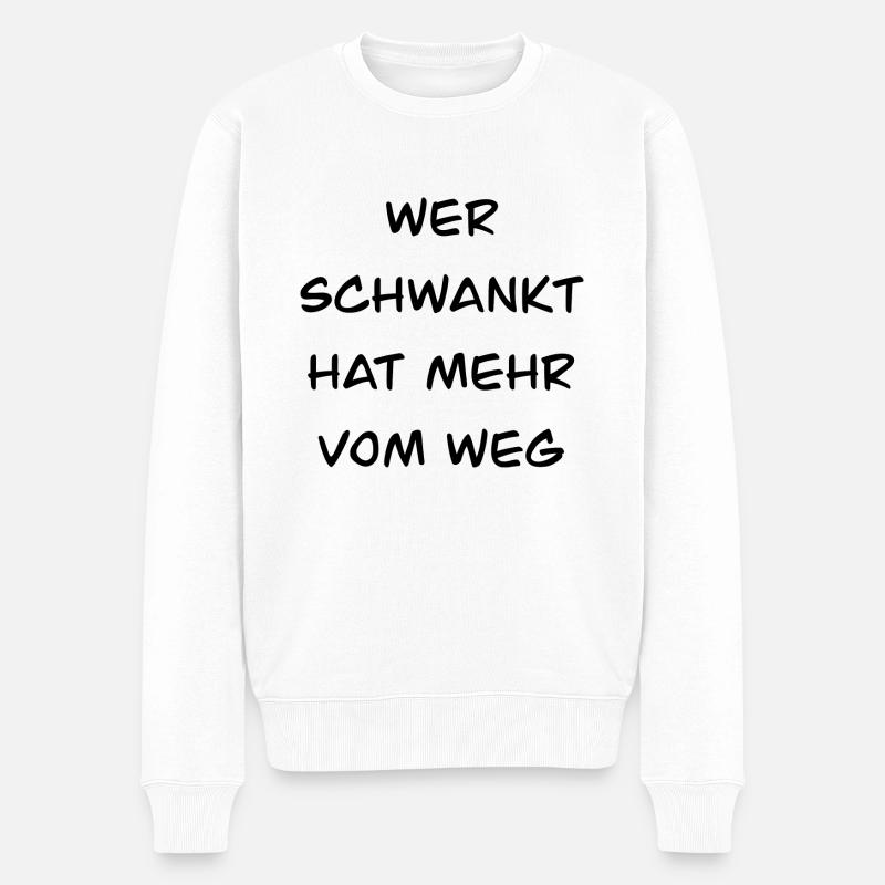 Lustige Sprüche Spruch - Männer Premium Bio Pullover - Weiß