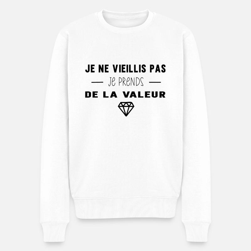 Je ne vieillis pas je prends de la valeur - Pull Premium bio Homme - blanc