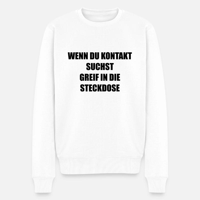 Lustige Sprüche Spruch - Männer Premium Bio Pullover - Weiß
