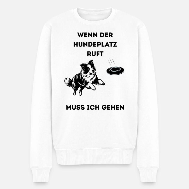 Wenn_der_Hundeplatz_ruft-_-1- - Männer Premium Bio Pullover - Weiß