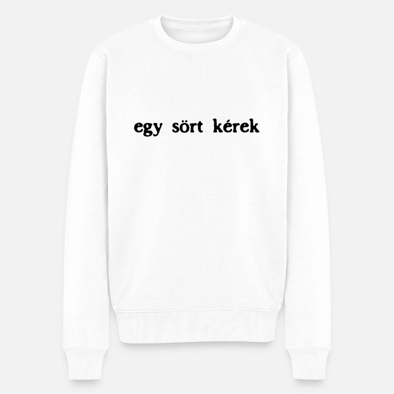 Ein Bier bitte auf Ungarisch - Männer Premium Bio Pullover - Weiß