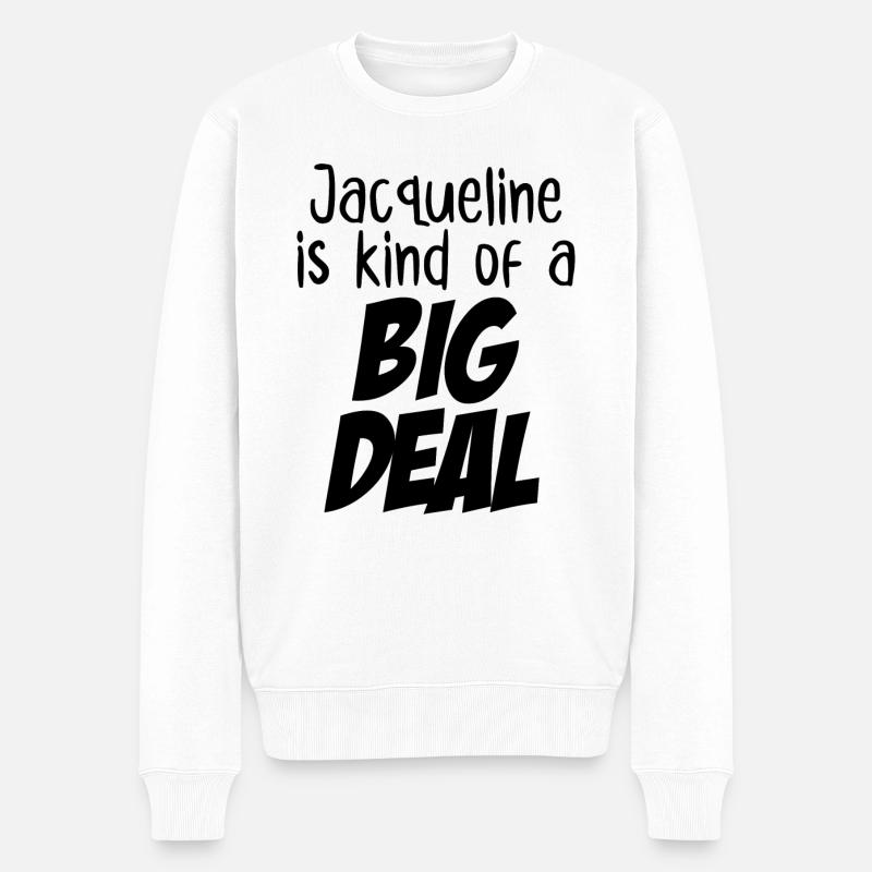 Jacqueline ist eine große Sache - Männer Premium Bio Pullover - Weiß
