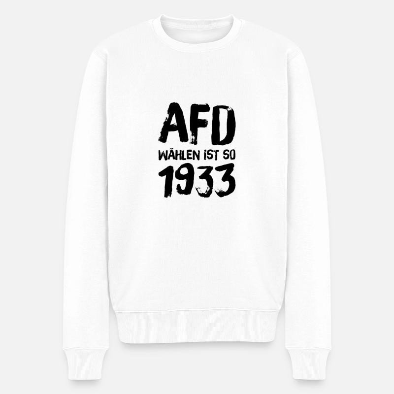 AFD wählen ist so 1933 - Männer Premium Bio Pullover - Weiß