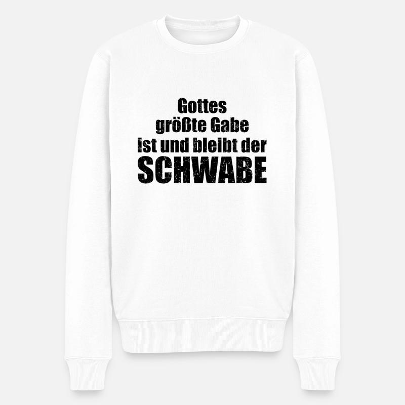 Gottes größte Gabe ist und bleibt der Schwabe - Männer Premium Bio Pullover - Weiß