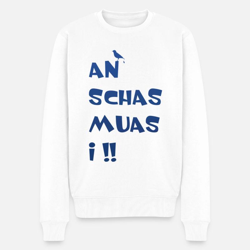 An Schas muas i - Männer Premium Bio Pullover - Weiß