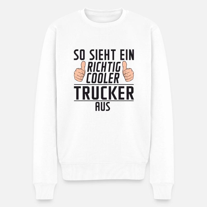 Trucker | | LKW Fahrer | | Humor - Männer Premium Bio Pullover - Weiß