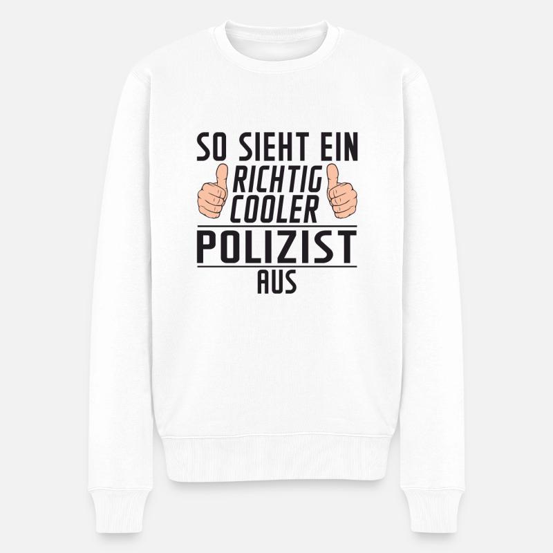 Polizist | | Spruch Polizei | Spruch lustig - Männer Premium Bio Pullover - Weiß