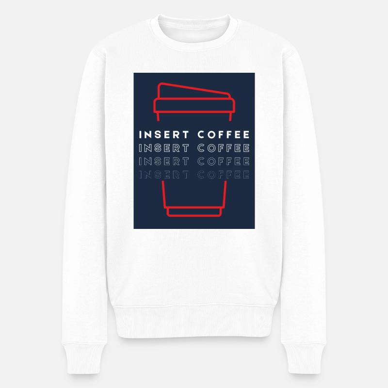 Insert Coffee Cup 2 LRPWBDBT - Männer Premium Bio Pullover - Weiß