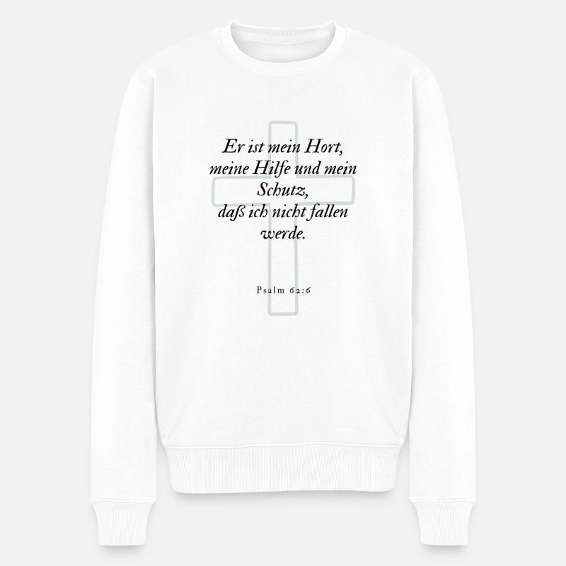 Bibelvers - Psalm 62,6 - Männer Premium Bio Pullover - Weiß