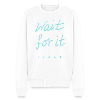 wait for it - Men's Premium Organic Jumper - white - Front - Thijin (182cm)