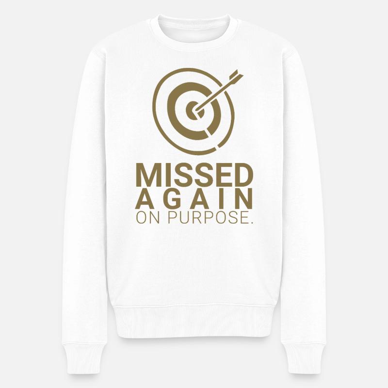Missed again - on purpose - Männer Premium Bio Pullover - Weiß