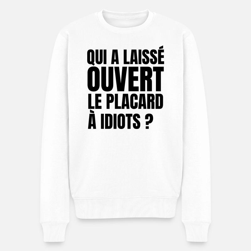 placard à idiots - Pull Premium bio Homme - blanc