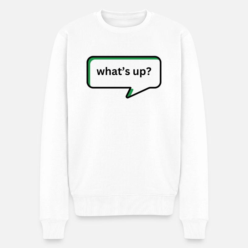 What's up - Männer Premium Bio Pullover - Weiß