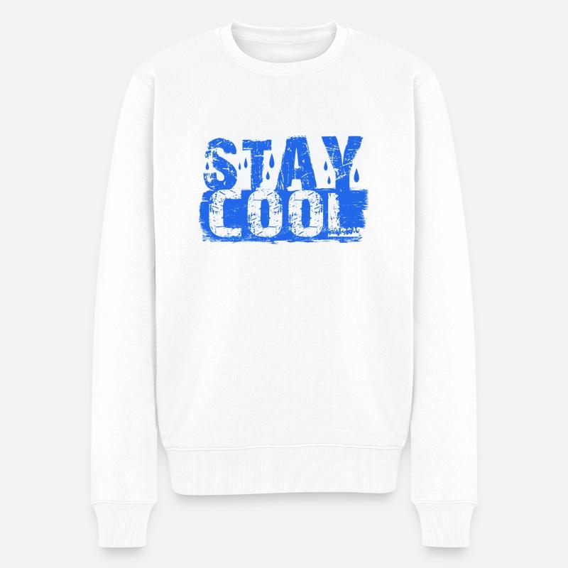 Stay cool - Männer Premium Bio Pullover - Weiß