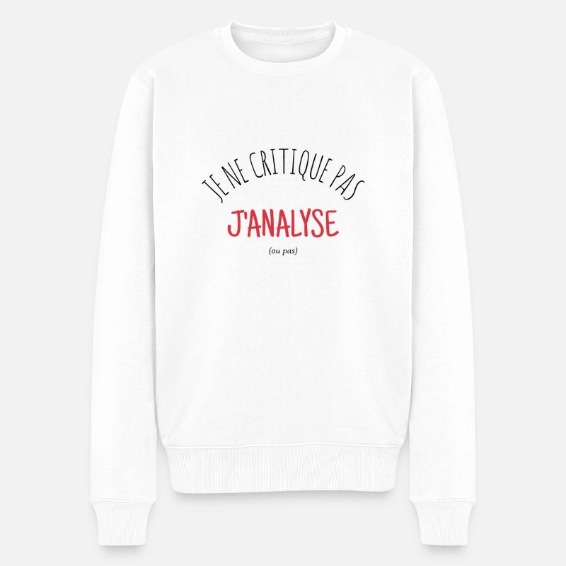 je ne critique pas j'analyse - Pull Premium bio Homme - blanc