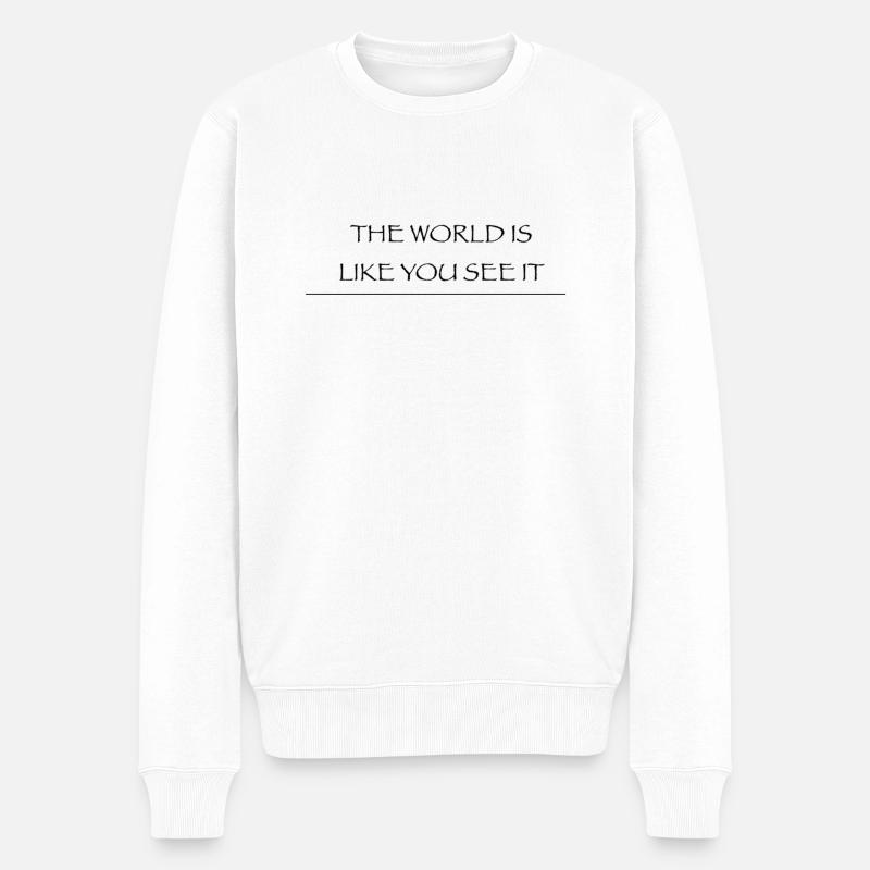 T-Shirt mit Lebensweisheit Spruch - Männer Premium Bio Pullover - Weiß