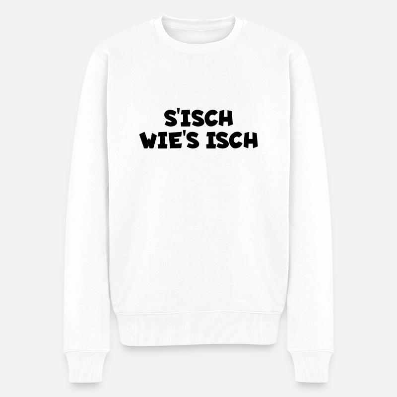 S´isch wie´s isch - Männer Premium Bio Pullover - Weiß