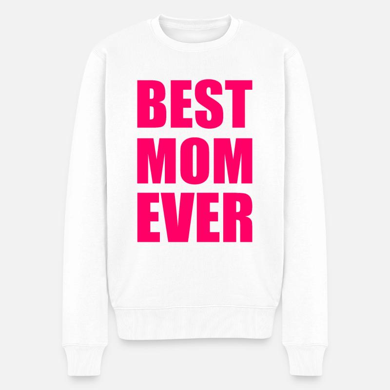 Best mom ever - Pull Premium bio Homme - blanc