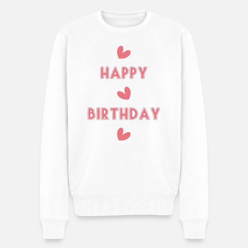 HAPPY BIRTHDAY. JOYEUX ANNIVERSAIRE. ANNIVERSAIRE. - Pull Premium bio Homme - blanc