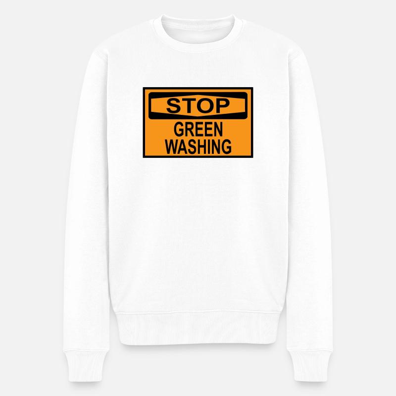 Stopp Greenwashing Schild - Männer Premium Bio Pullover - Weiß